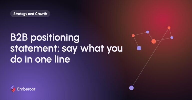 B2B positioning statement: say what you do in one line