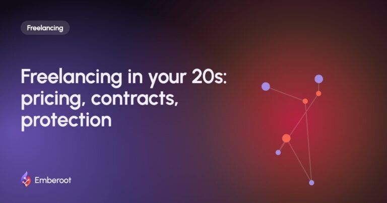 Freelancing in your 20s: pricing, contracts, protection