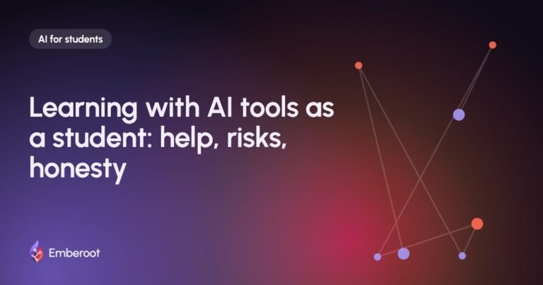 Learning with AI tools as a student: help, risks, honesty