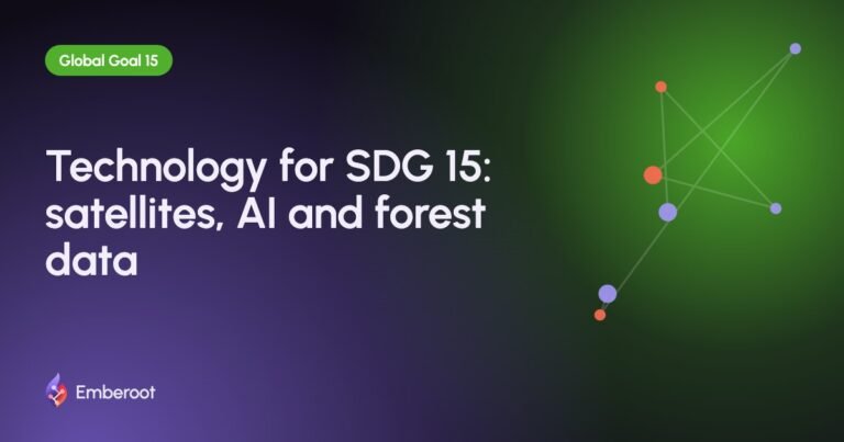 Technology for SDG 15: satellites, AI and forest data