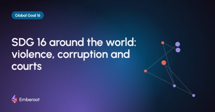 SDG 16 around the world: violence, corruption and courts