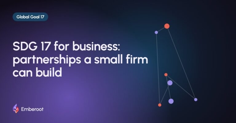 SDG 17 for business: partnerships a small firm can build