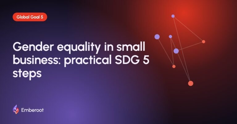Gender equality in small business: practical SDG 5 steps