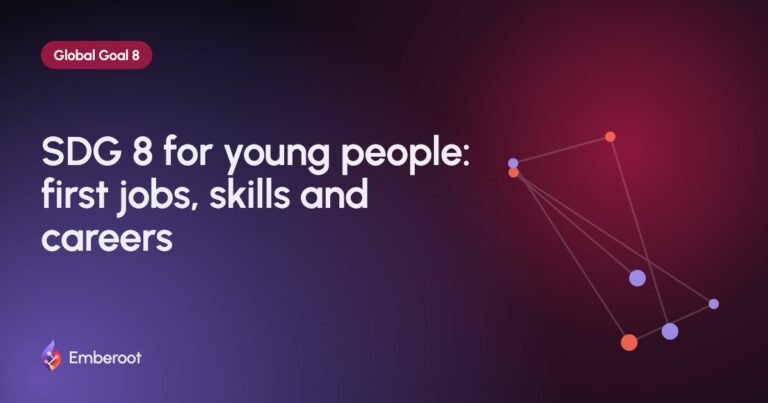 SDG 8 for young people: first jobs, skills and careers