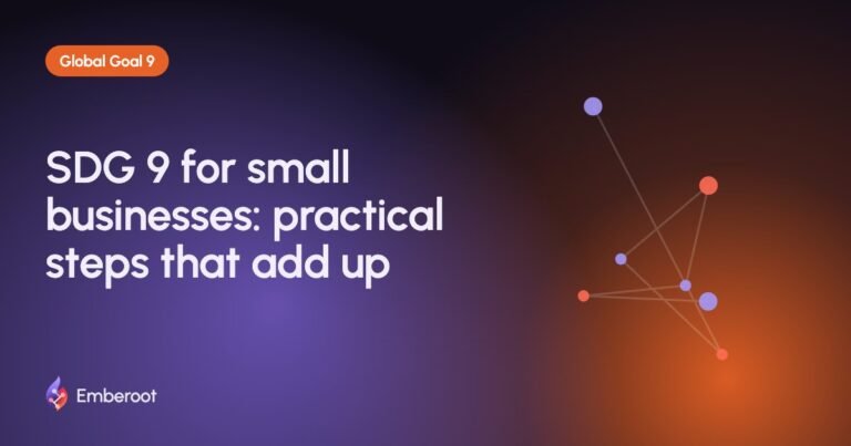 SDG 9 for small businesses: practical steps that add up