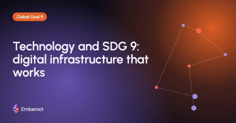Technology and SDG 9: digital infrastructure that works