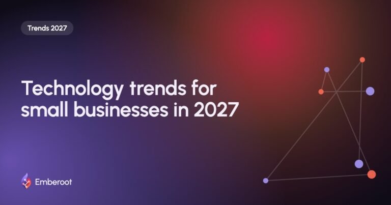 Technology trends for small businesses in 2027