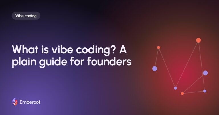 What is vibe coding? A plain guide for founders
