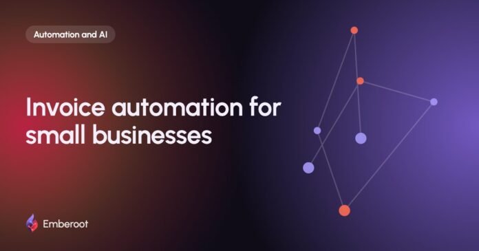Invoice automation for small businesses