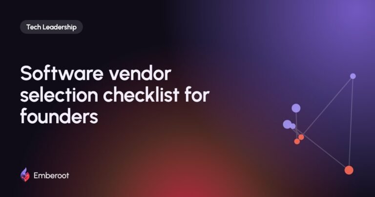 Software vendor selection checklist for founders