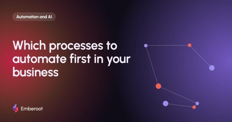Which processes to automate first in your business