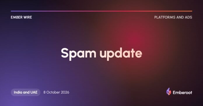 Ember Wire: Google finishes September 2026 spam update after 14 days