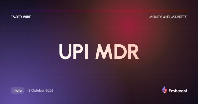 Ember Wire: NPCI pushes UPI merchant fee above ₹2,000 to after Diwali